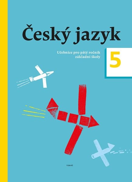 Český jazyk 5 - učebnice pro 5. ročník - Zdeněk Topil