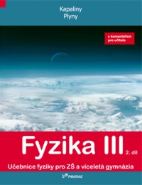 Fyzika III - 2. díl - učebnice s komentářem pro učitele - RNDr. Renata Holubová