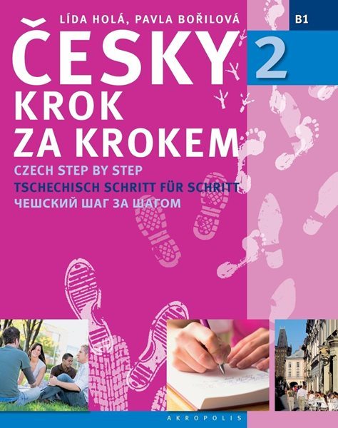 Česky krok za krokem 2 - učebnice - Pavla Bořilová