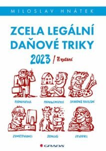 Zcela legální daňové triky 2023 - Hnátek Miloslav