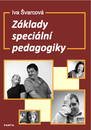 Základy speciální pedagogiky - Švarcová Iva