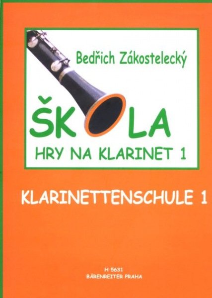 Škola hry na klarinet I - Bedřich Zákostelecký