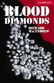 Cambridge English Readers 1: Blood Diamonds - MacAndrew Richard